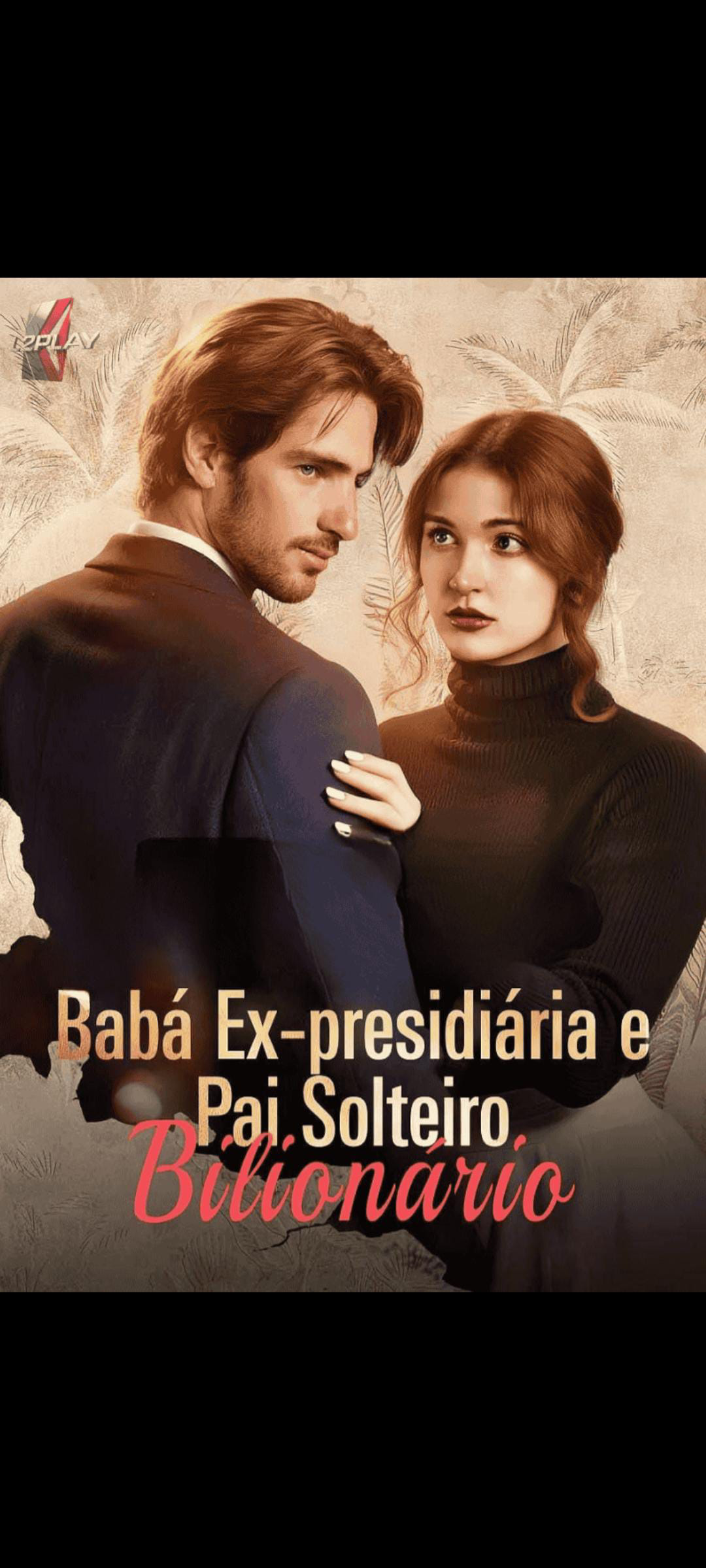Babá ex-presidiaria  e pai Solteiro bilionário