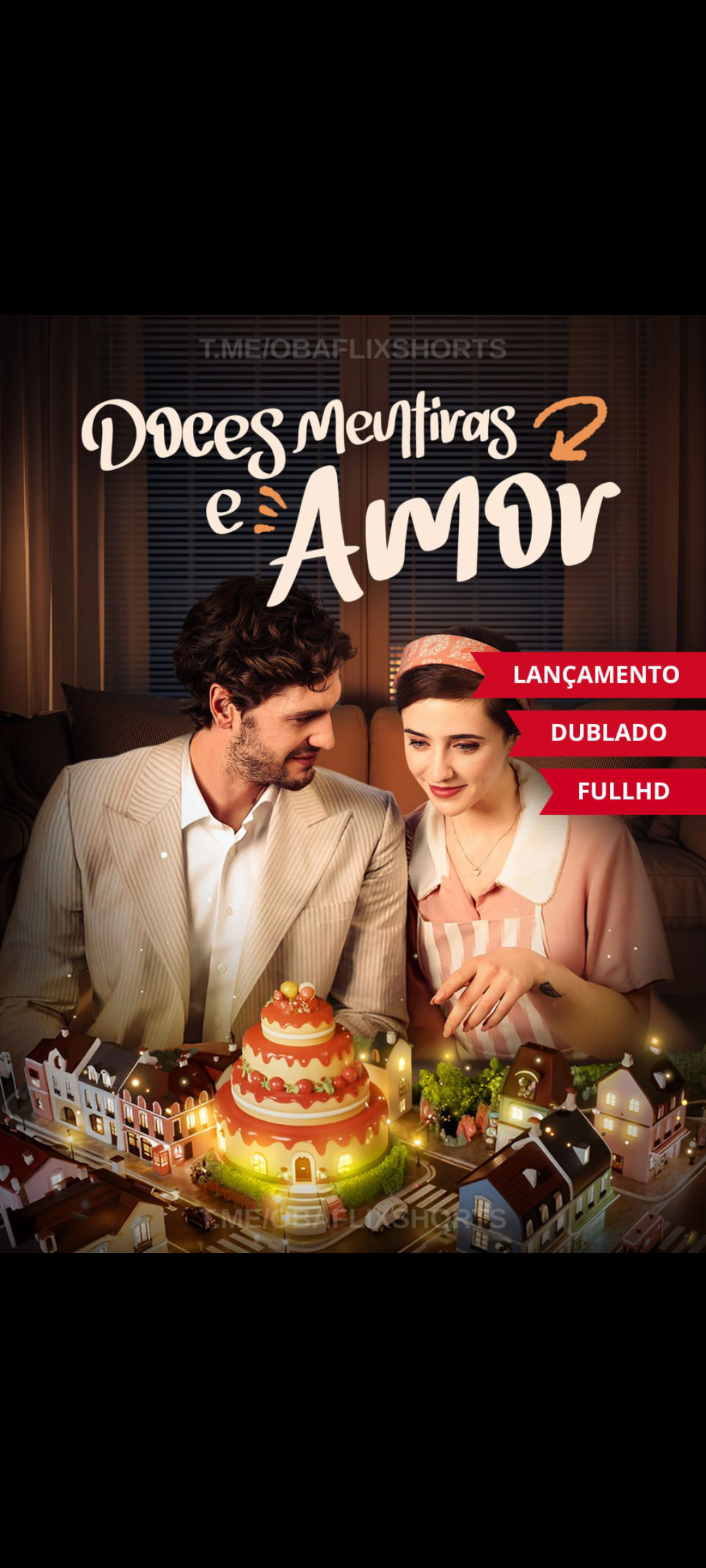 Doces mentiras e amor